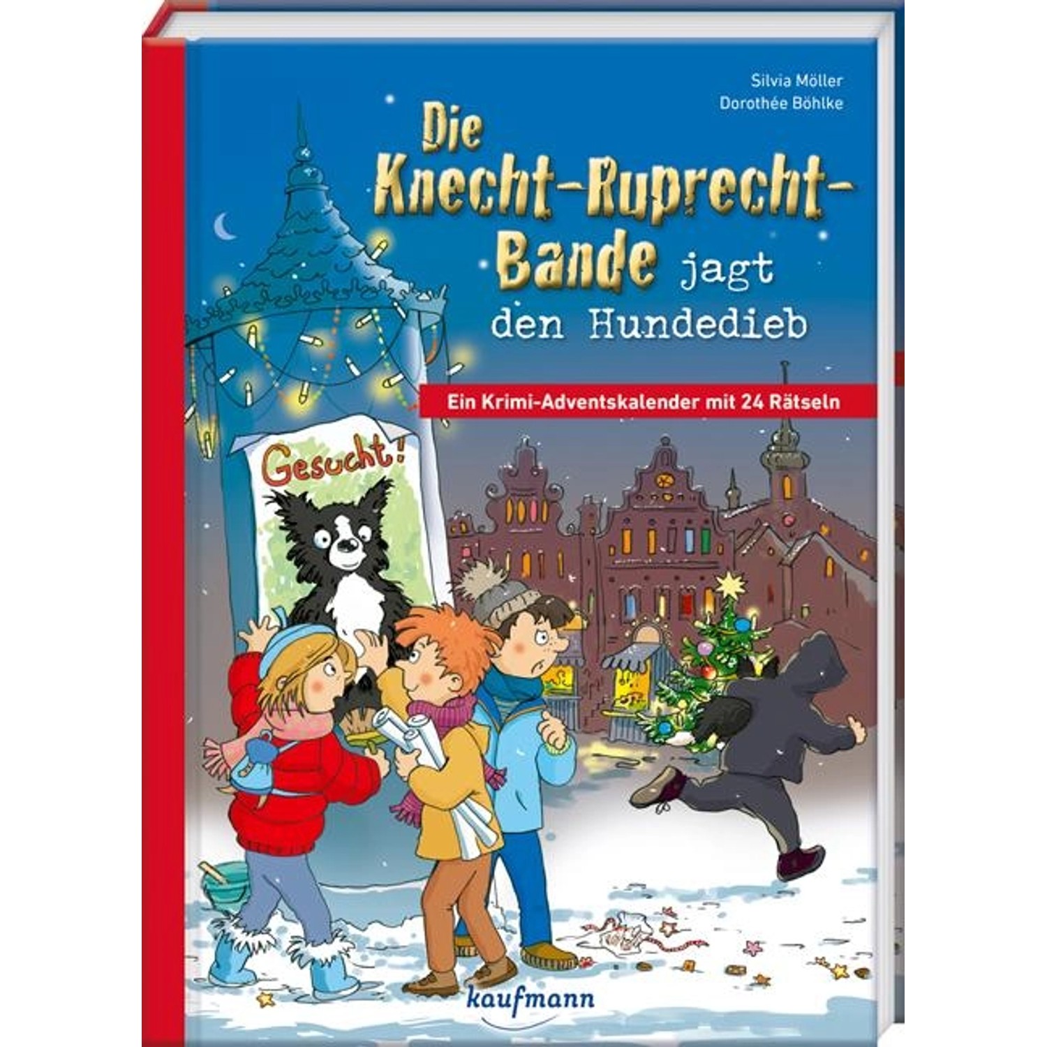 Die Knecht-Ruprecht-Bande jagt den Hundedieb