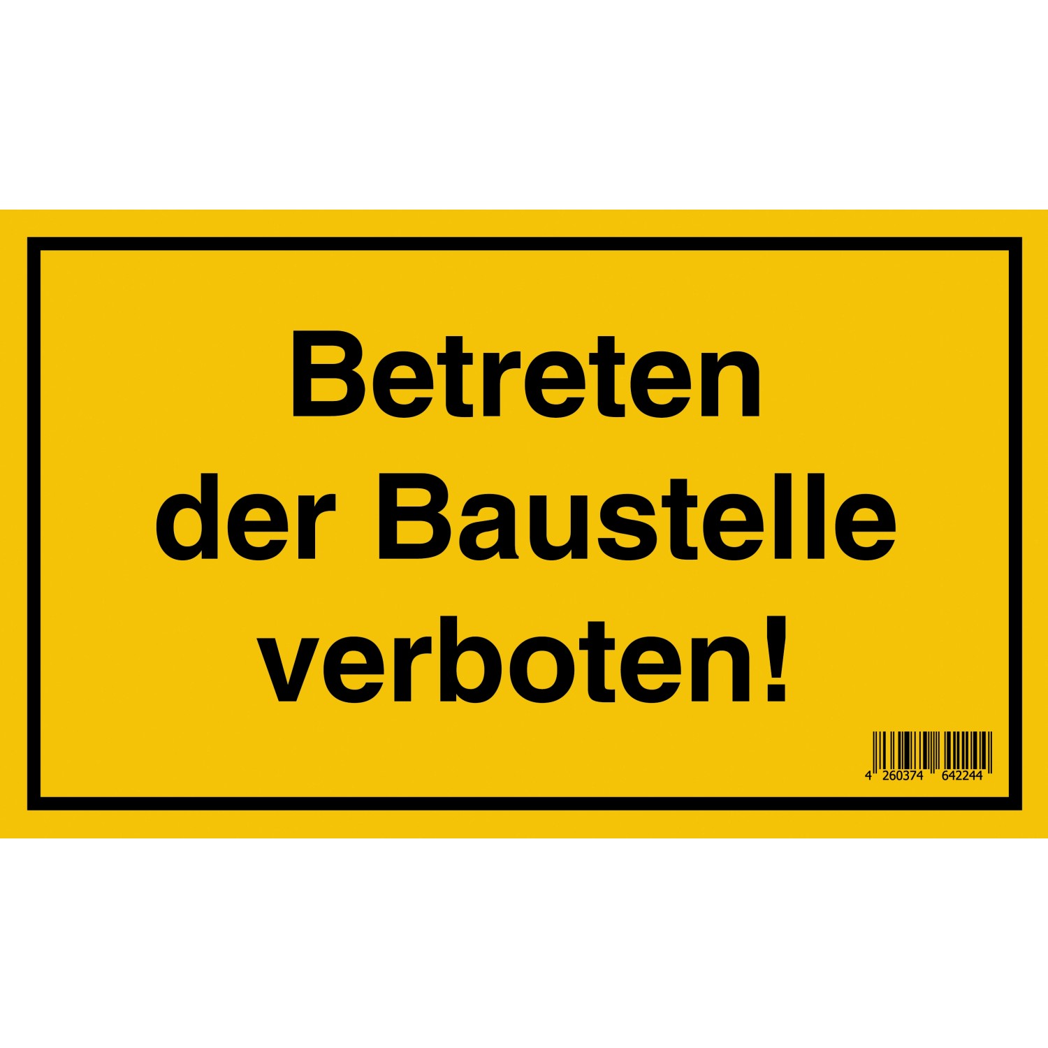 Signum Safety Signs Hinweisschild Betreten der Baustelle verboten 15 x 25 cm