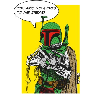 Wandbild Star Wars Boba Fett (50x70 cm) im Comic-Stil mit Sprechblase.