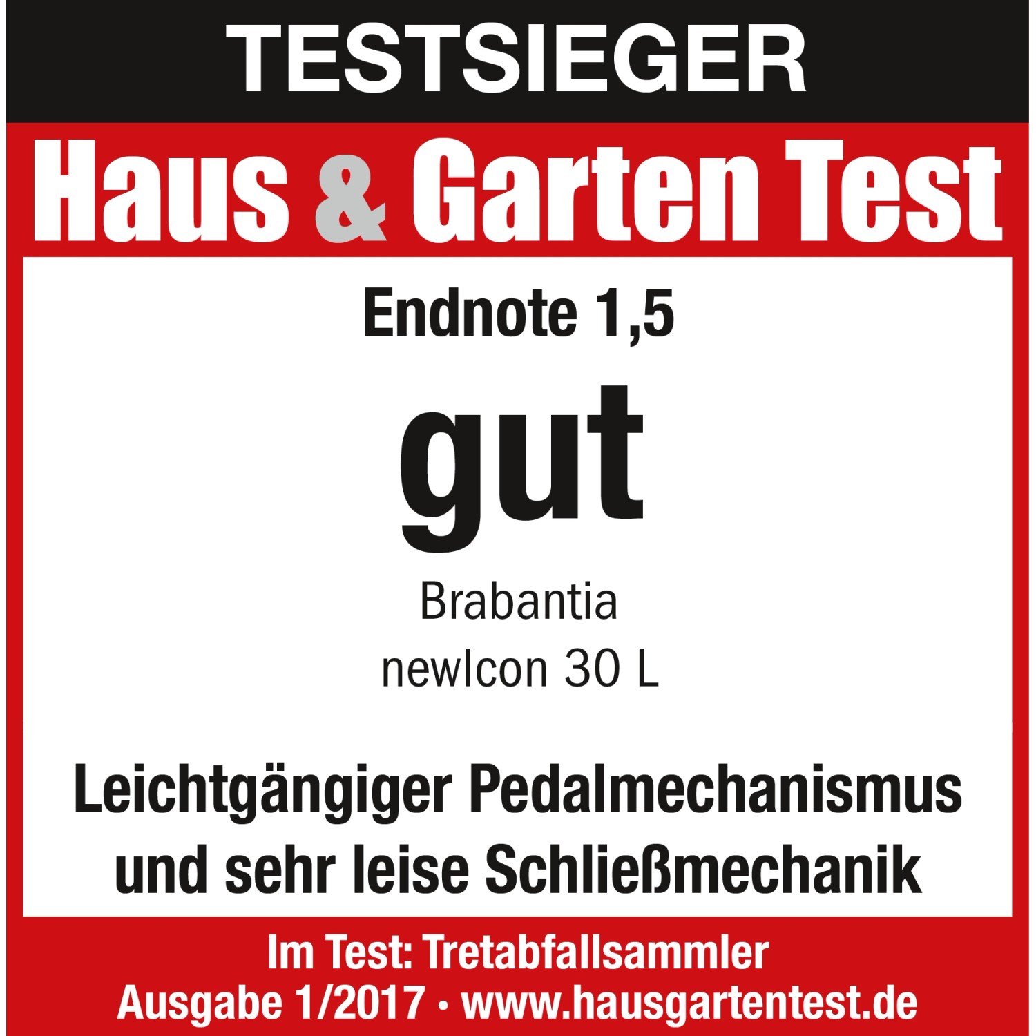 Testlabel für Brabantia NewIcon Treteimer 30L: Testsieger "Haus & Garten Test", Note 1,5, leichtgängiger Pedalmechanismus.