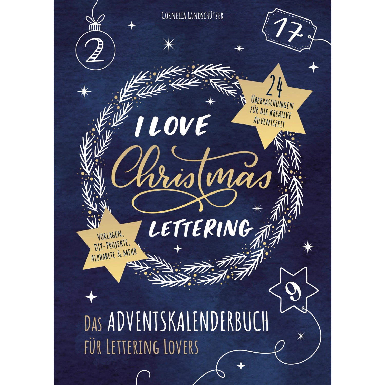 I Love Christmas Lettering - Das Adventskalenderbuch für Lettering Lovers