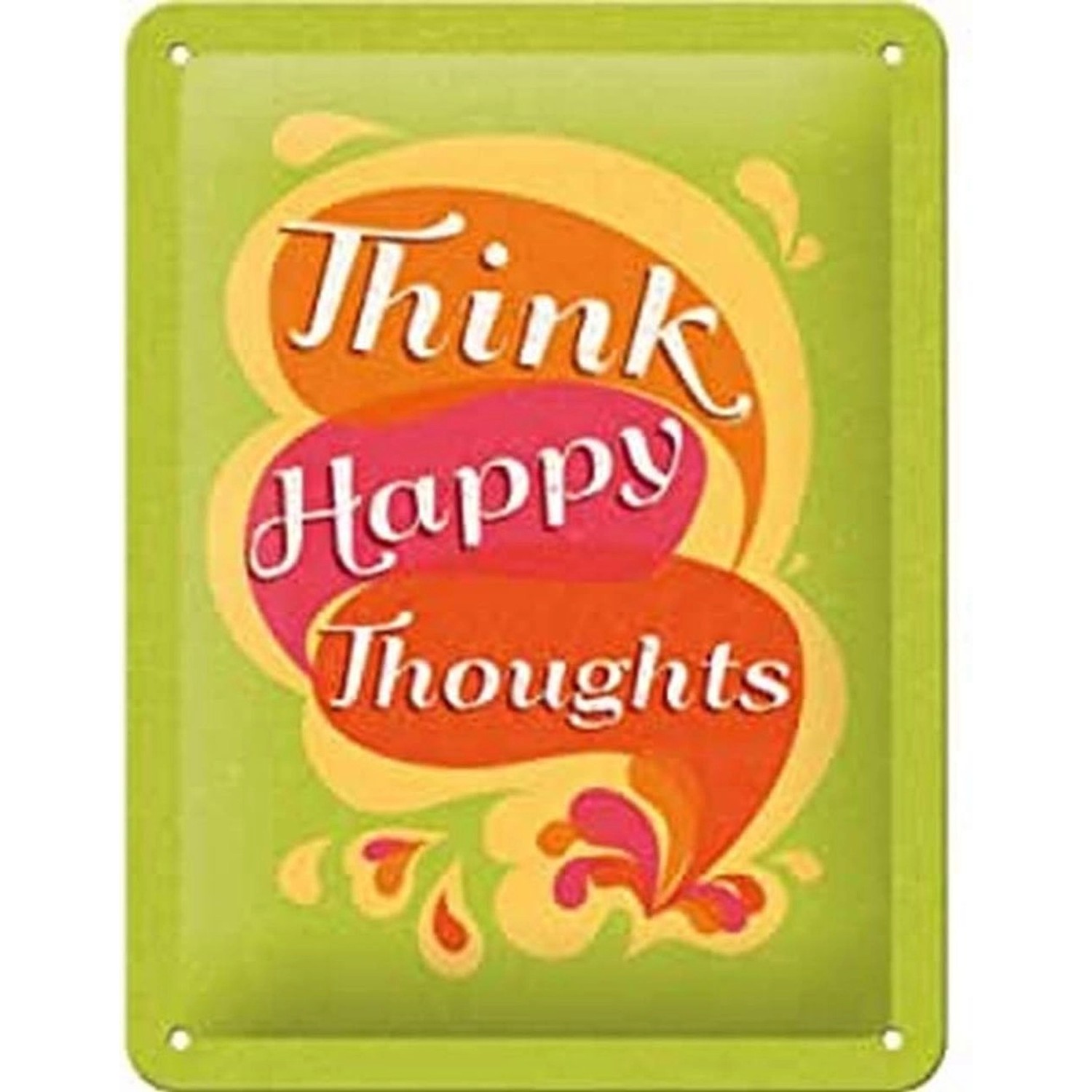 Nostalgic-Art Blechschild 15x20 cm - Thinks Happy Thoughts günstig online kaufen