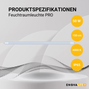 ENOVALITE LED Feuchtraumleuchte PRO, 150cm, 50W, neutralweiß, IP65, für Feuchträume & Industrie.