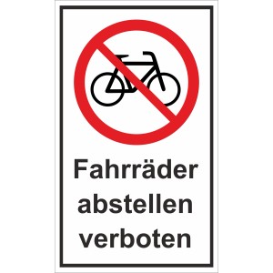 Verbotsschild: Fahrräder abstellen verboten, 25x15 cm, für Innen- und Außenbereich.