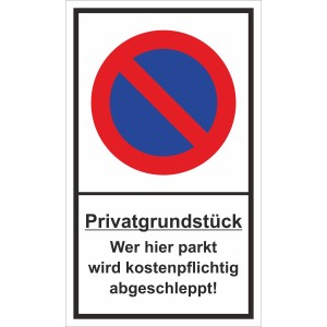 Warnschild Privatgrundstück: Parken kostenpflichtig, Abschleppen! Schild 25x15cm.
