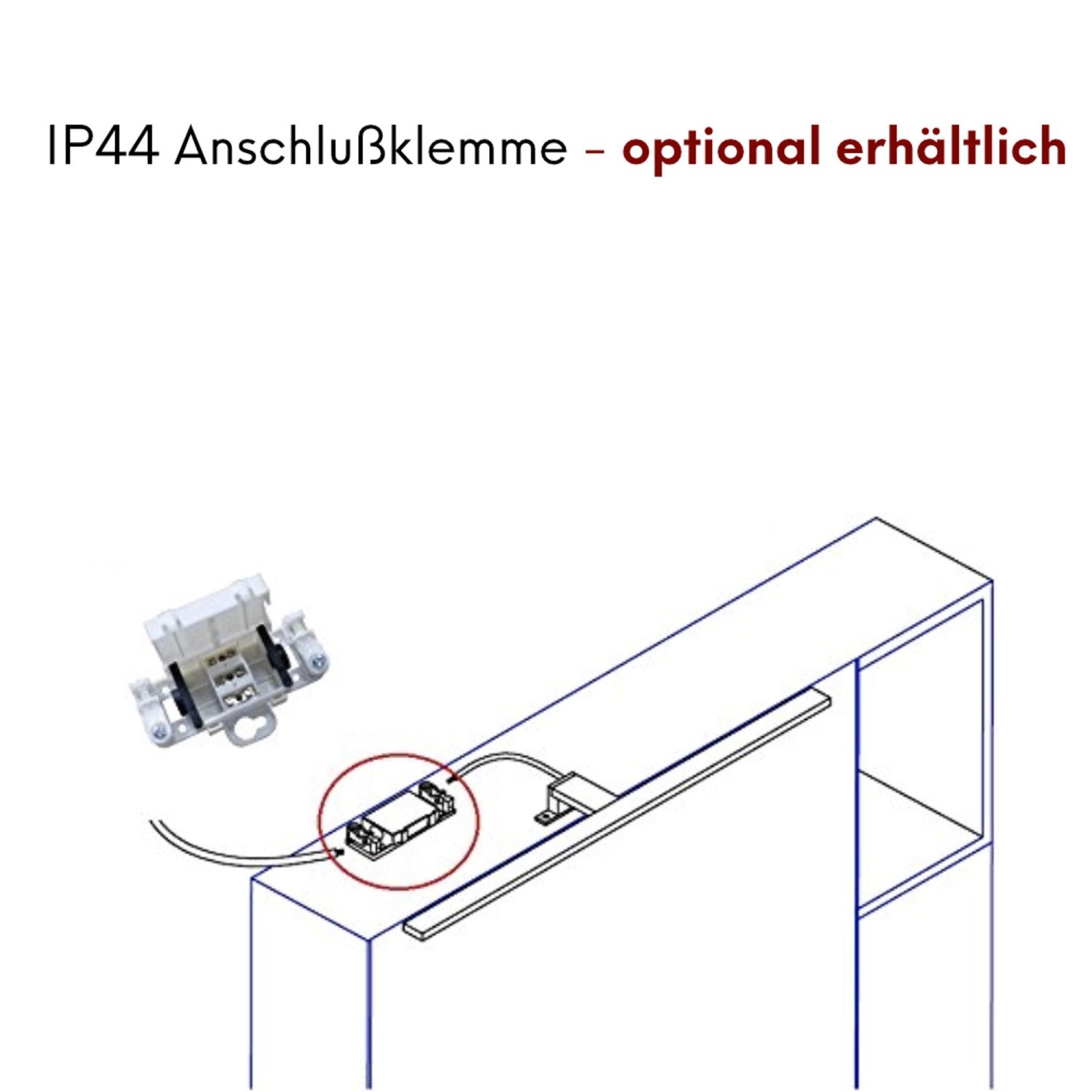 Skizze der LED Badleuchte zur Montage am Spiegelschrank, optional mit Anschlussklemme.