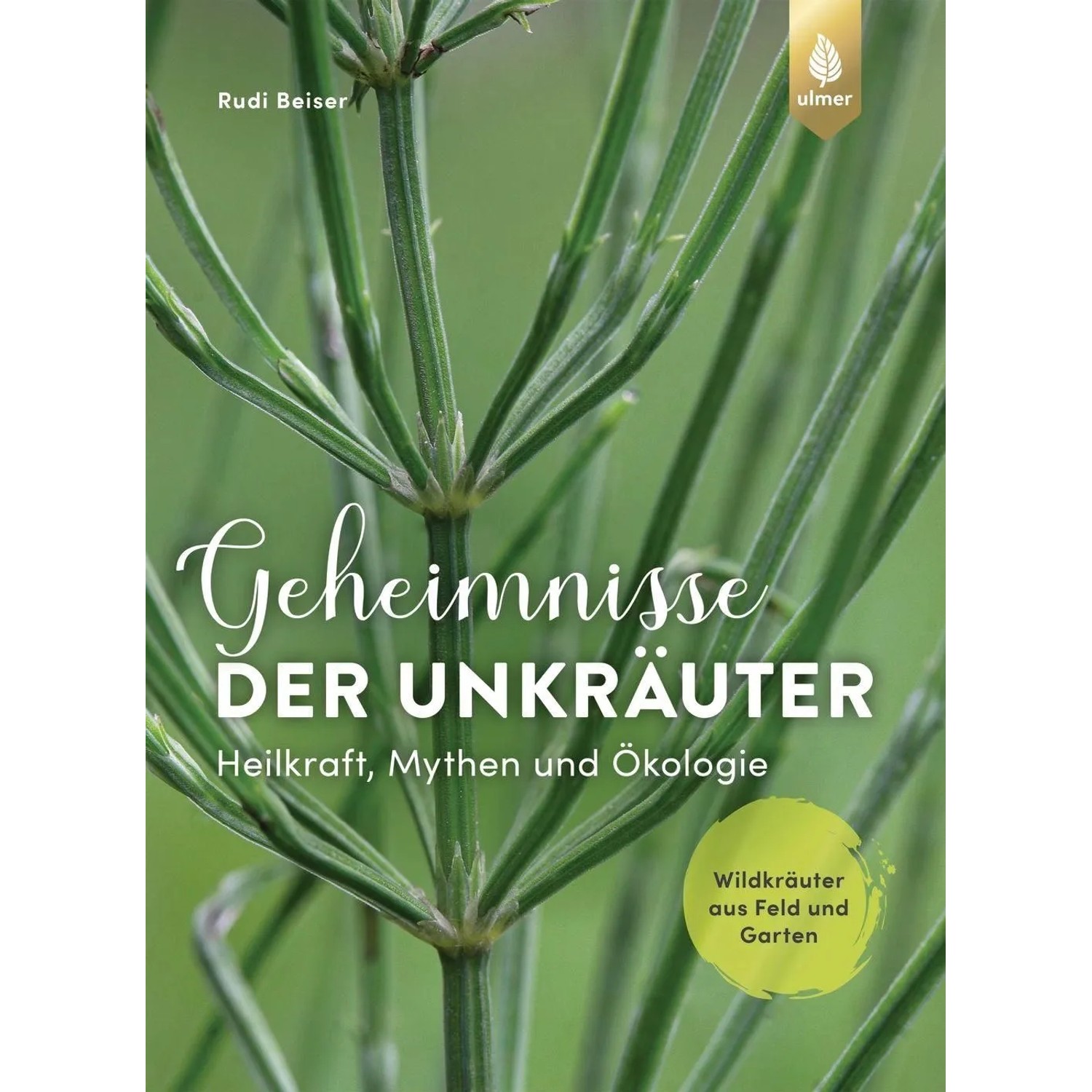 Geheimnisse der Unkräuter