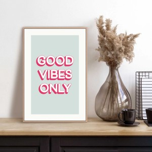 Gerahmtes Bild "Good Vibes Only" in Rosa, 30x20 cm, moderne Wanddeko für positive Stimmung.