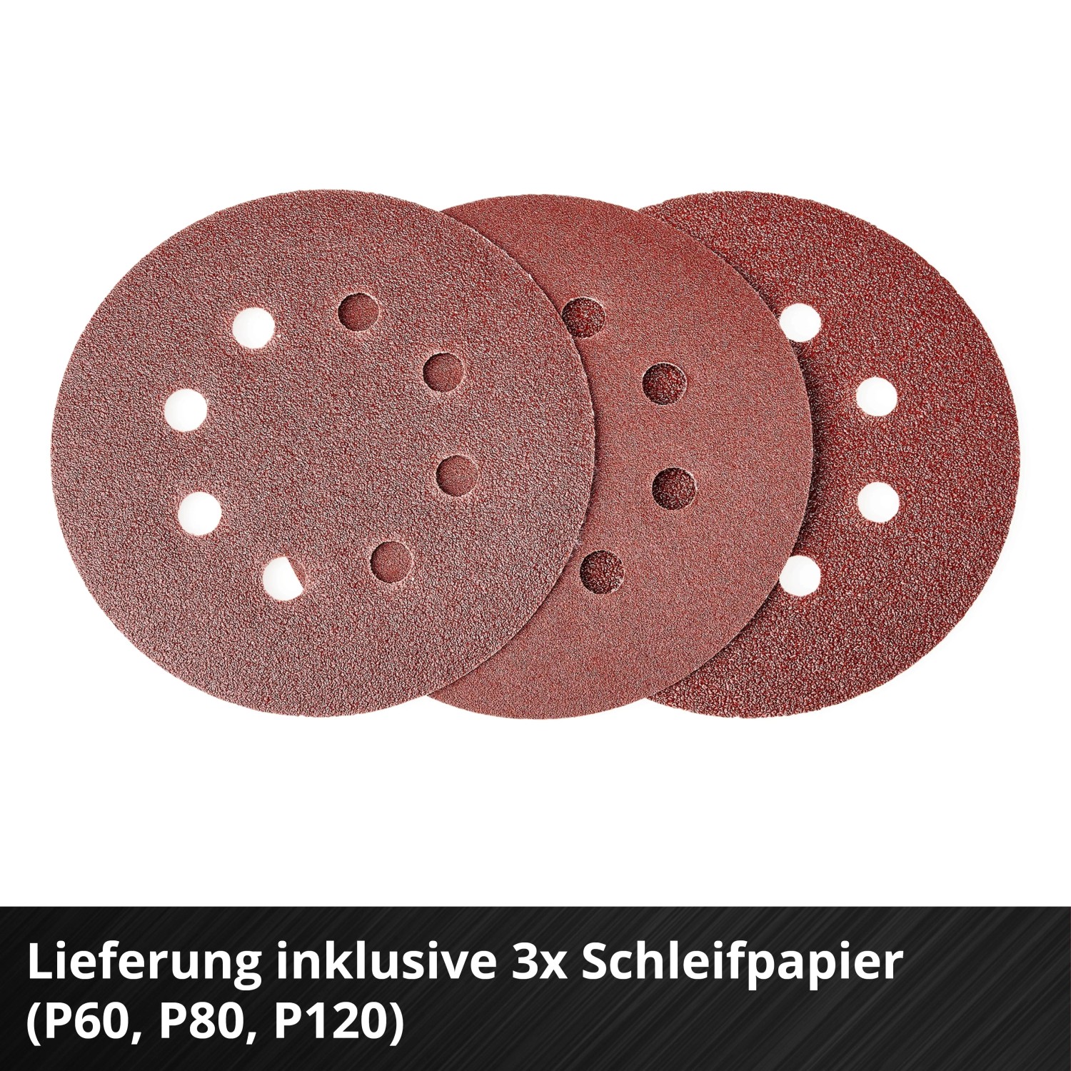 Schleifpapiere (P60, P80, P120) für Einhell Exzenterschleifer, rotbraun, mit Löchern.