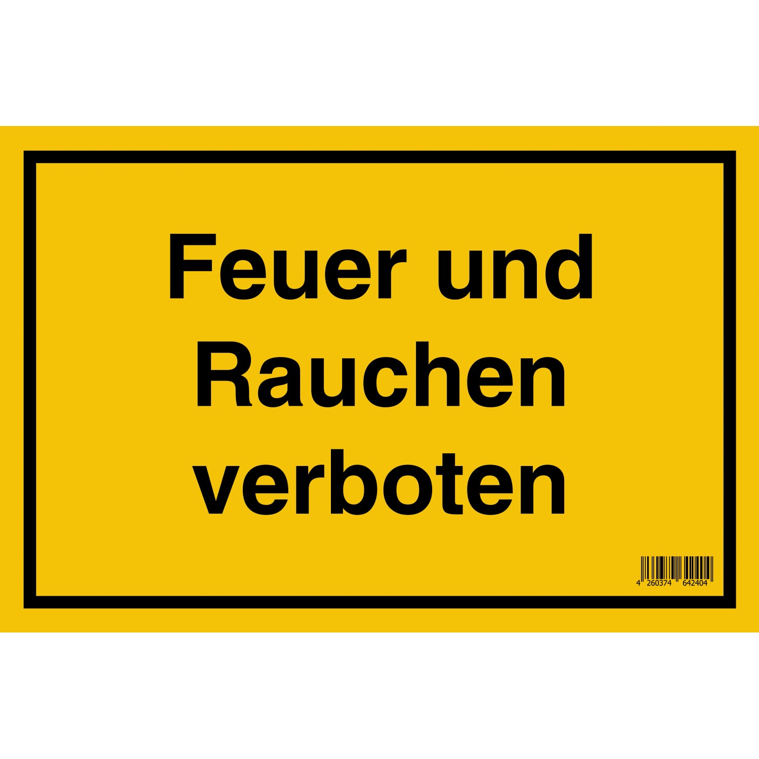 Signum Safety Signs Hinweisschild Feuer und Rauchen verboten 20 x 30 cm Gelb