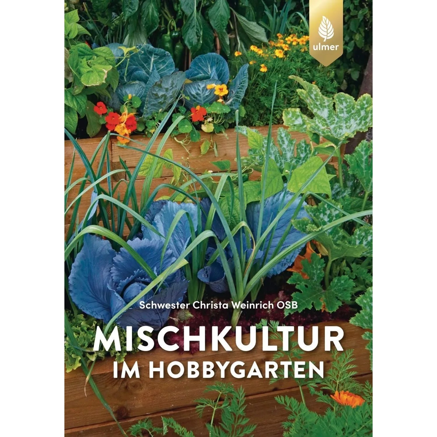 Mischkultur im Hobbygarten