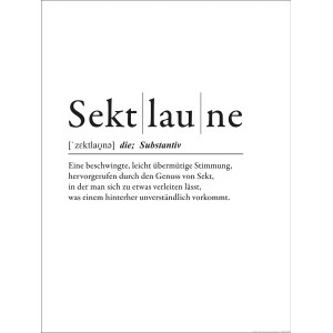 Pro Art Dekopanel "Sektlaune" 40x30 cm: Kunstdruck mit Definition des Wortes Sektlaune.