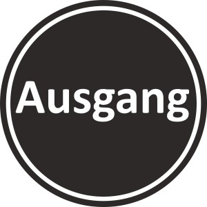 Rundes Ausgangsschild, Ø 10 cm, aus schwarzem Hard-PVC mit weißer Aufschrift.