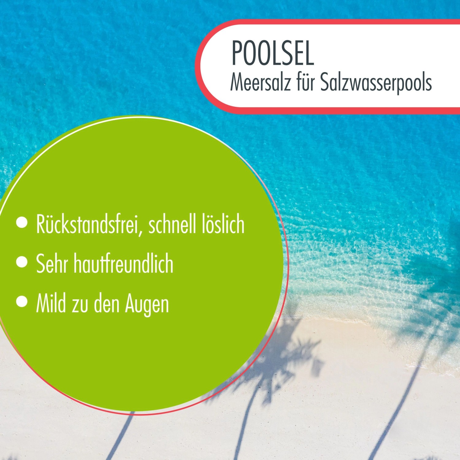 Poolsel Meersalz für Salzwasserpools, rückstandsfrei, hautfreundlich und mild zu den Augen.
