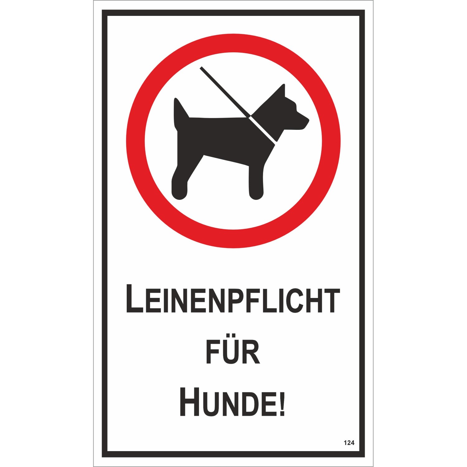 Warn- und Hinweissschild Leinenpflicht für Hunde 25 cm x 15 cm PST