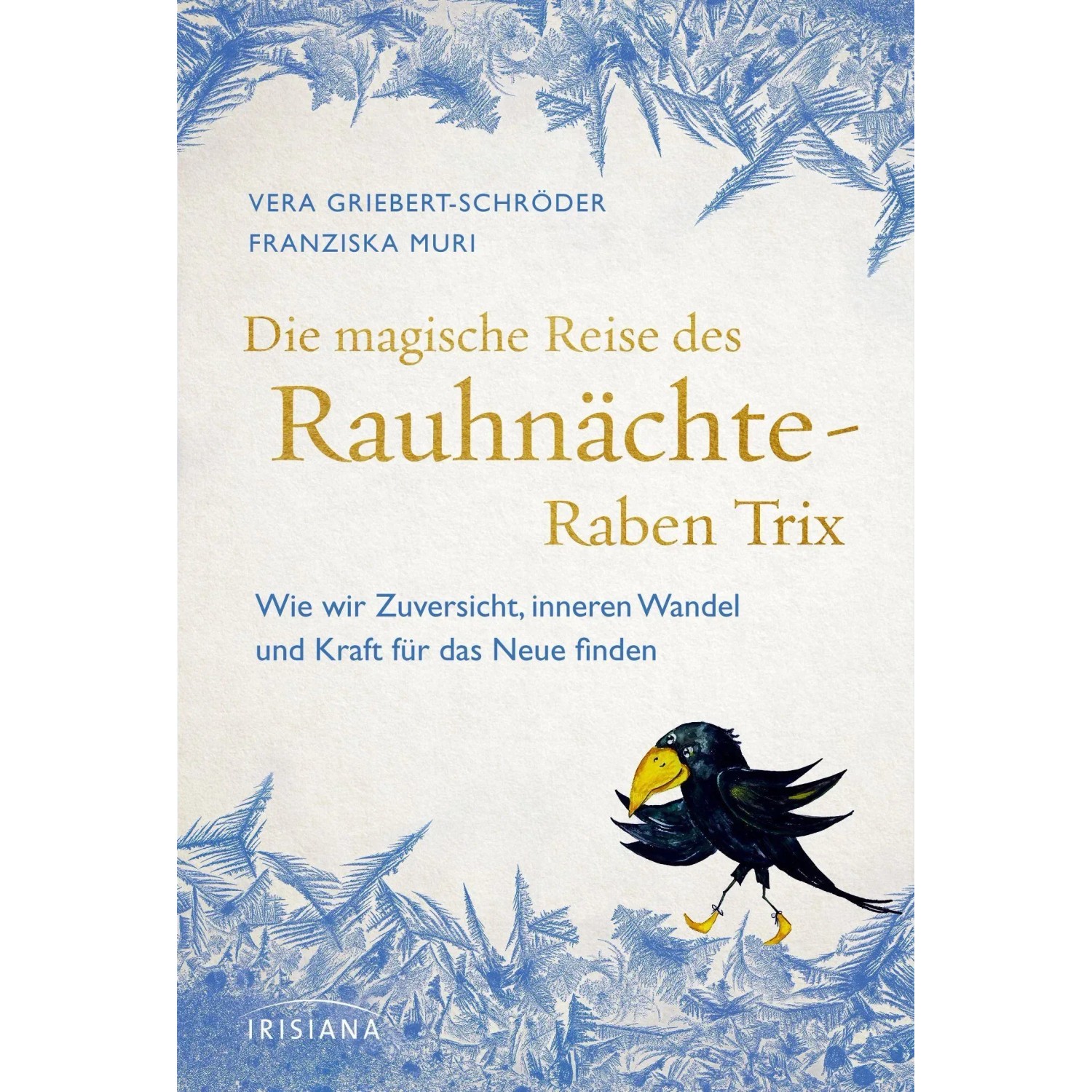 Die magische Reise des Rauhnächte-Raben Trix