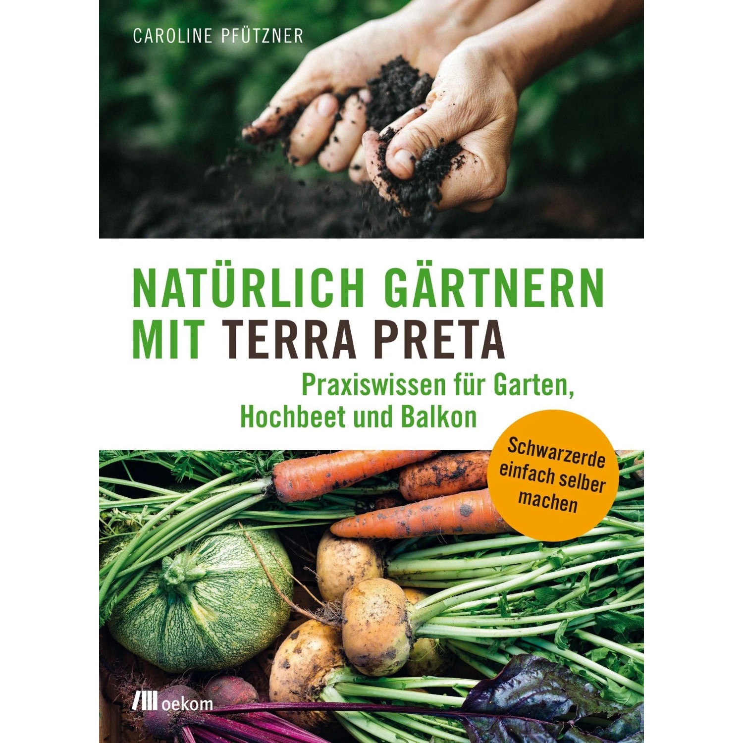 Natürlich gärtnern mit Terra Preta