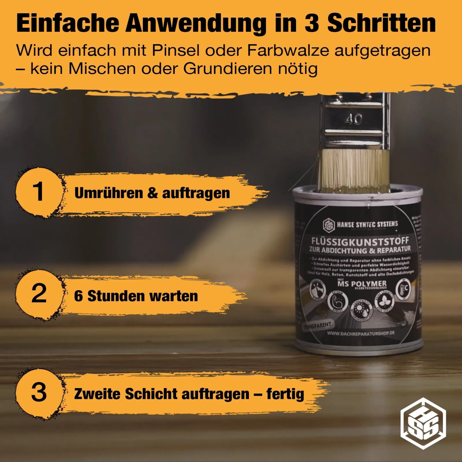 Grauer HSS Flüssigkunststoff 5 kg: Anwendung in 3 Schritten mit Pinsel. Bauabdichtung für Holz, Glas, Metall u.a.