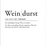 Pro Art Dekopanel "Weindurst" 40x30cm: Typografie-Bild mit Definition des Wortes Weindurst.