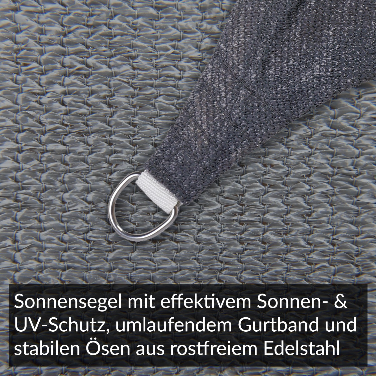 Detailaufnahme: Anthrazitfarbenes Toldoro Sonnensegel Dreieck mit Edelstahl-Öse.
