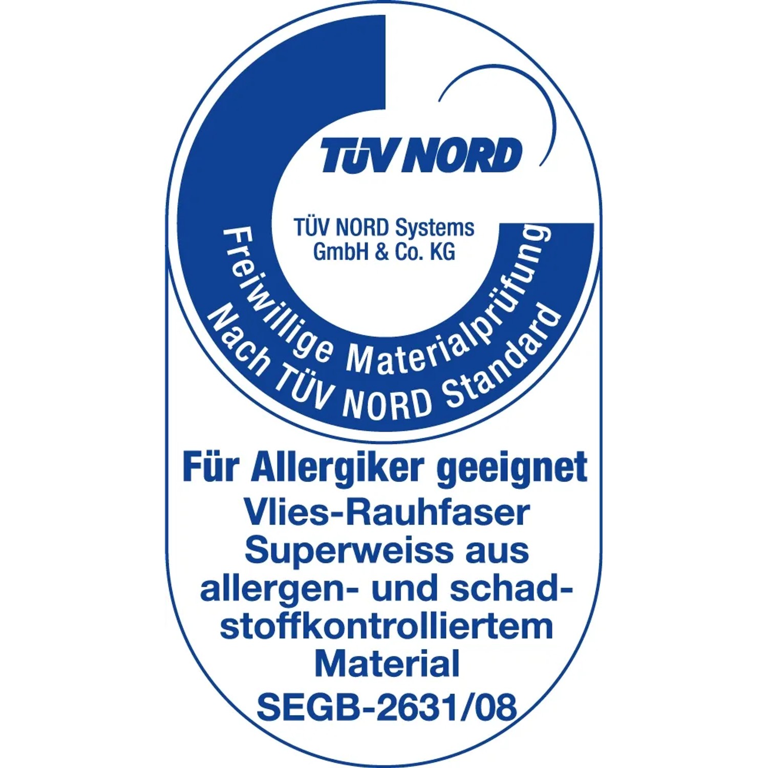 TÜV Nord Siegel: Vlies-Rauhfaser Viva, geeignet für Allergiker, schadstoffkontrolliert.