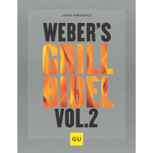 Weber Grillbuch "Webers Grillbibel Vol. 2" für Gas-, Elektro- & Holzkohlegrills.