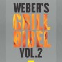 Weber Grillbuch "Webers Grillbibel Vol. 2" für Gas-, Elektro- & Holzkohlegrills.