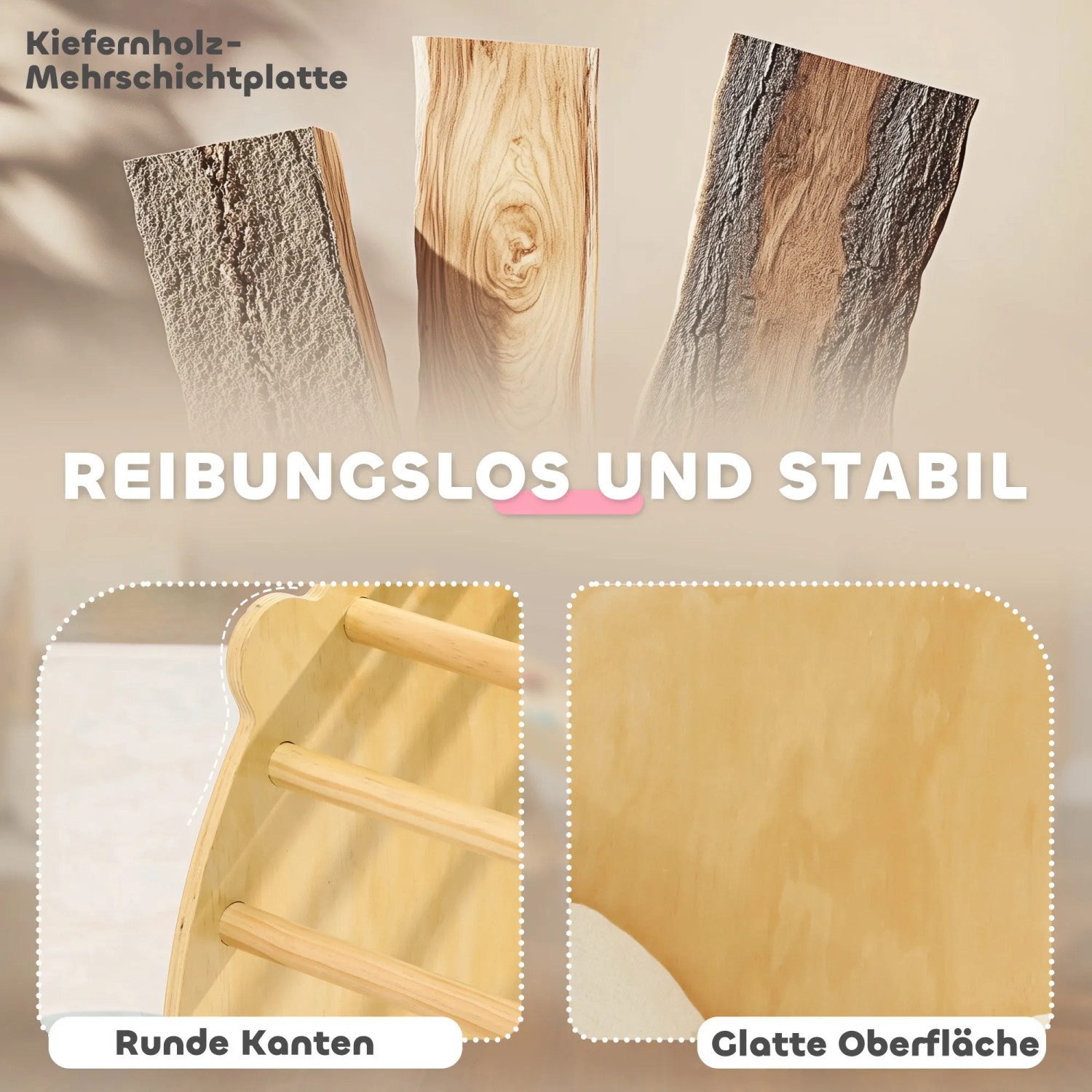 Detailansicht: AIYAPLAY 3-in-1 Klettergerüst Set, Holzstruktur, runde Kanten, glatte Oberfläche.