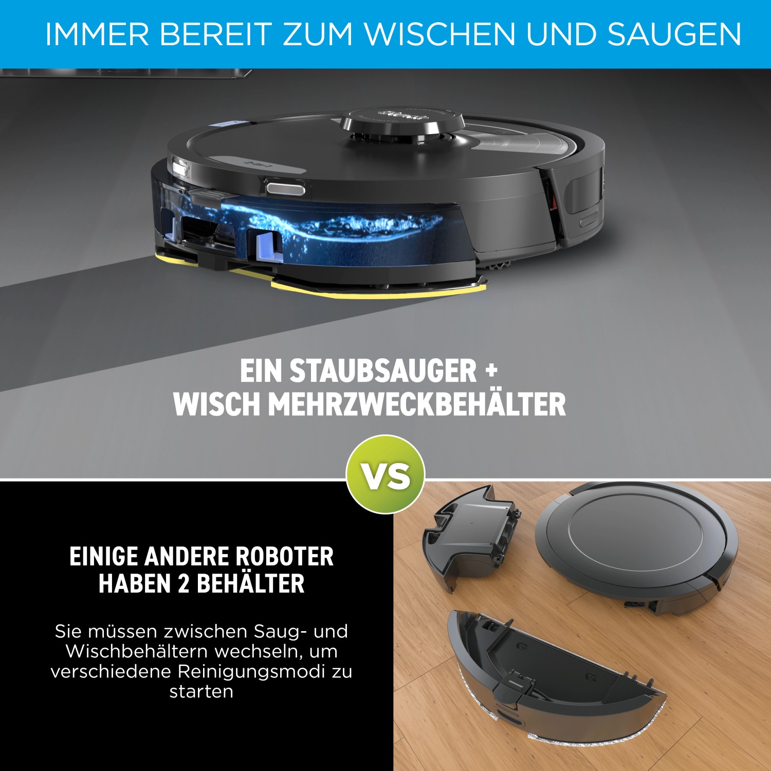 Shark Saug- und Wischroboter Matrix Plus 2-in-1 mit Mehrzweckbehälter im Vergleich zu Robotern mit 2 Behältern.