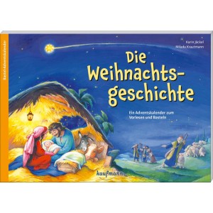 Buchcover: Die Weihnachtsgeschichte. Adventskalender zum Vorlesen & Basteln mit Krippenszene, Maria, Josef, Jesuskind, Hirten.