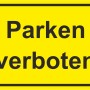 Gelbes Warnschild "Parken verboten" 30x20 cm für Innen- und Außenbereich.