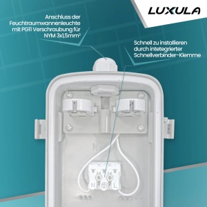 Innenansicht LUXULA LED Feuchtraum Wannenleuchte mit Schnellverbinder-Klemme für einfache Installation.
