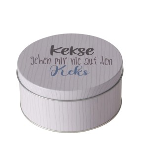 Graue Boltze Keksdose (Ø 14cm) mit Spruch: Kekse gehen mir nie auf den Keks.