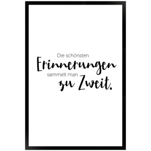 Gerahmtes Poster mit Spruch "Erinnerungen Zu Zweit" in Weiß, 40x60 cm. Wandbild für Paare.