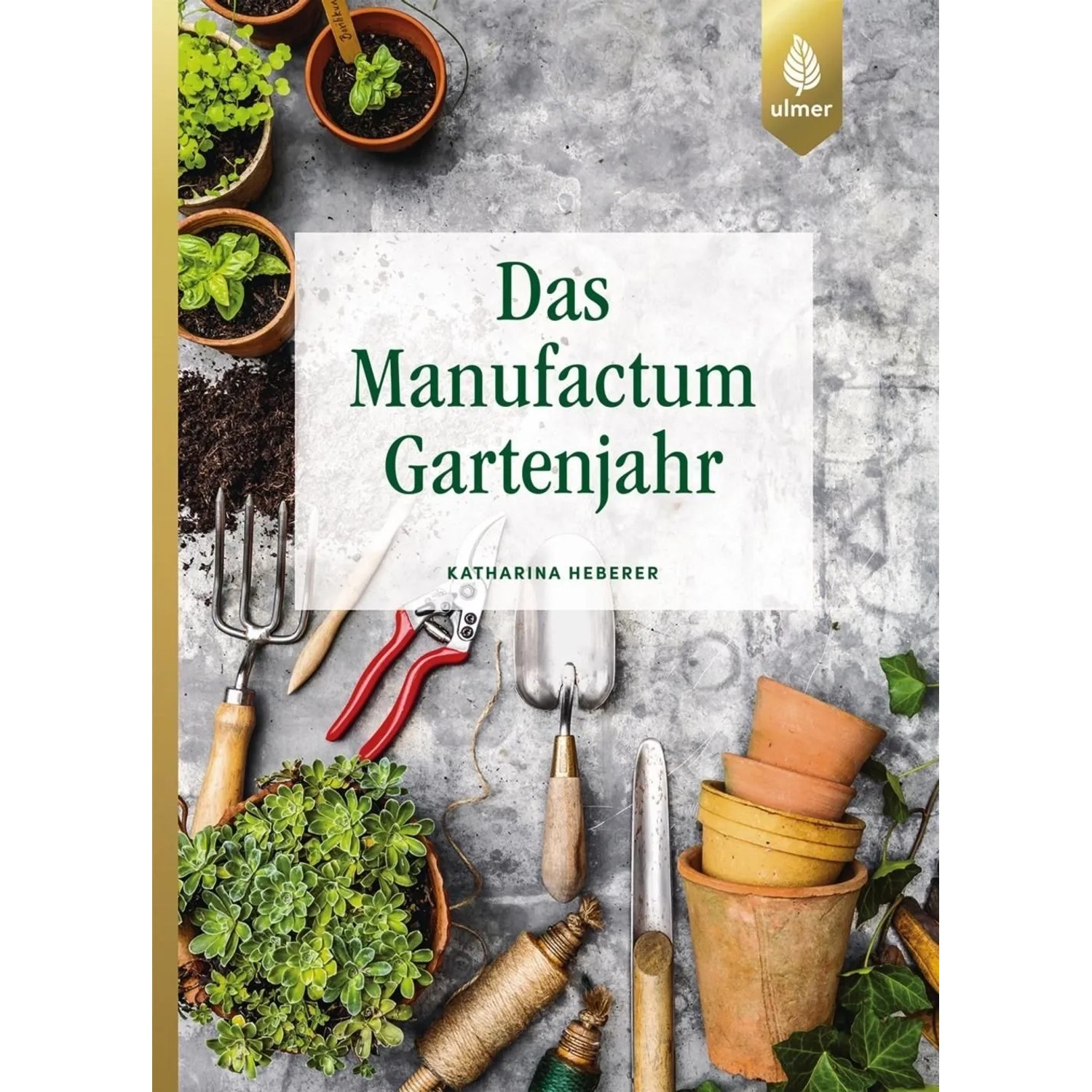 Das Manufactum-Gartenjahr