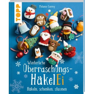 Buchcover: Gehäkelte Winter- & Weihnachtsfiguren wie Schneemann, Weihnachtsmann, Rentier, Pinguin als Überraschungs-Ei-Hüllen.