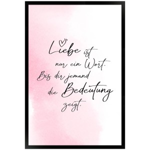 Gerahmtes Poster mit Spruch "Liebe ist ein Wort" in Rosa (40x60 cm). Romantische Wanddeko für Wohnzimmer oder Schlafzimmer.