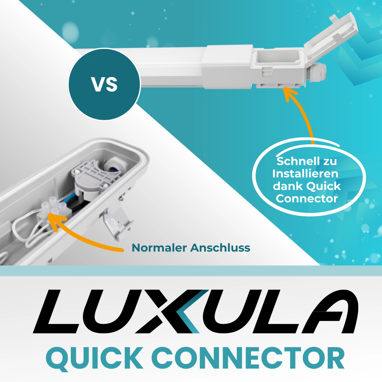 LUXULA LED Feuchtraumleuchte 150cm mit Quick Connector im Vergleich zum normalen Anschluss.