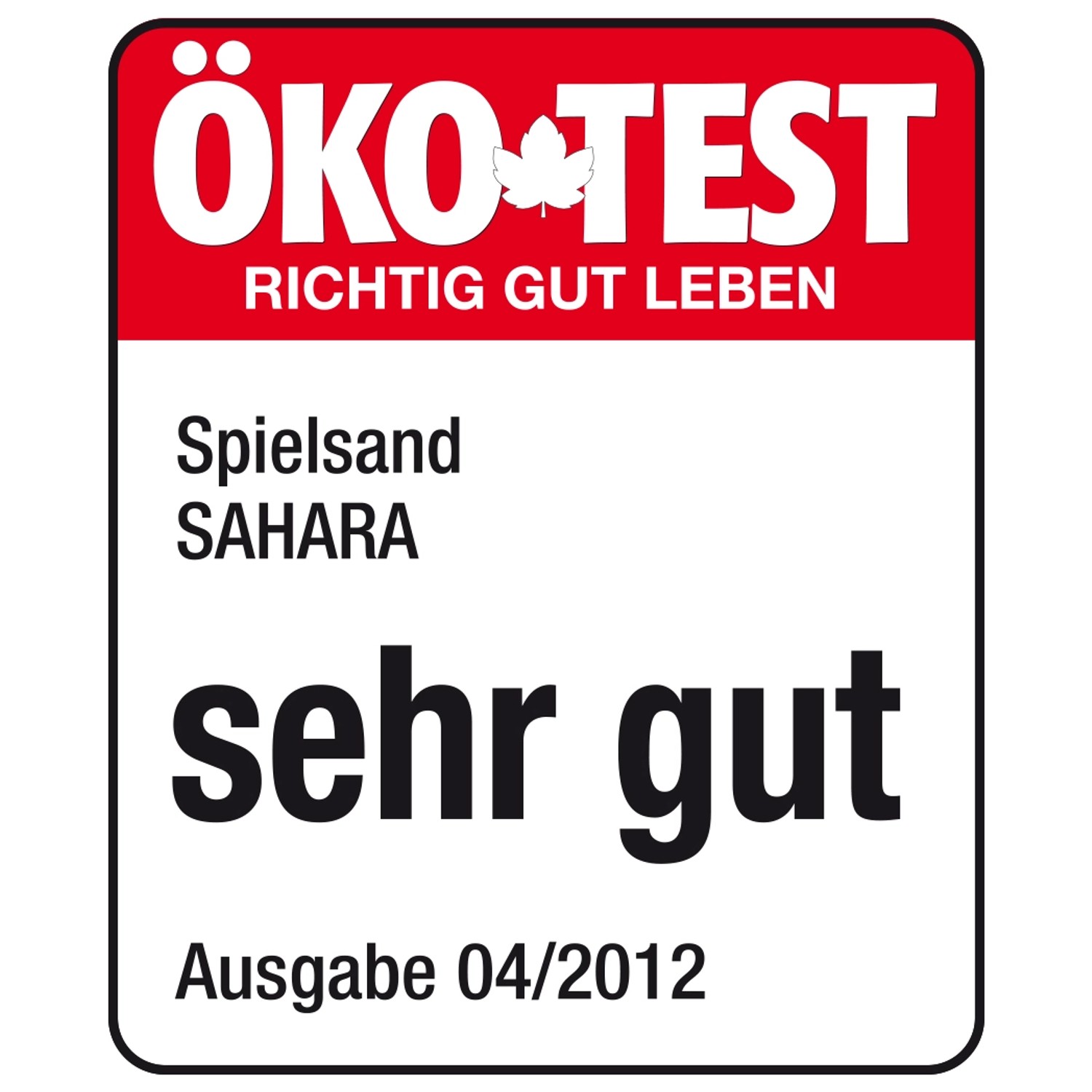 Öko-Test Siegel "sehr gut" für Weco Spielsand Sahara, Ausgabe 04/2012.