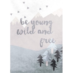 Komar Wandbild Wild and Free 50x70 cm mit Bergmotiv und Schriftzug.