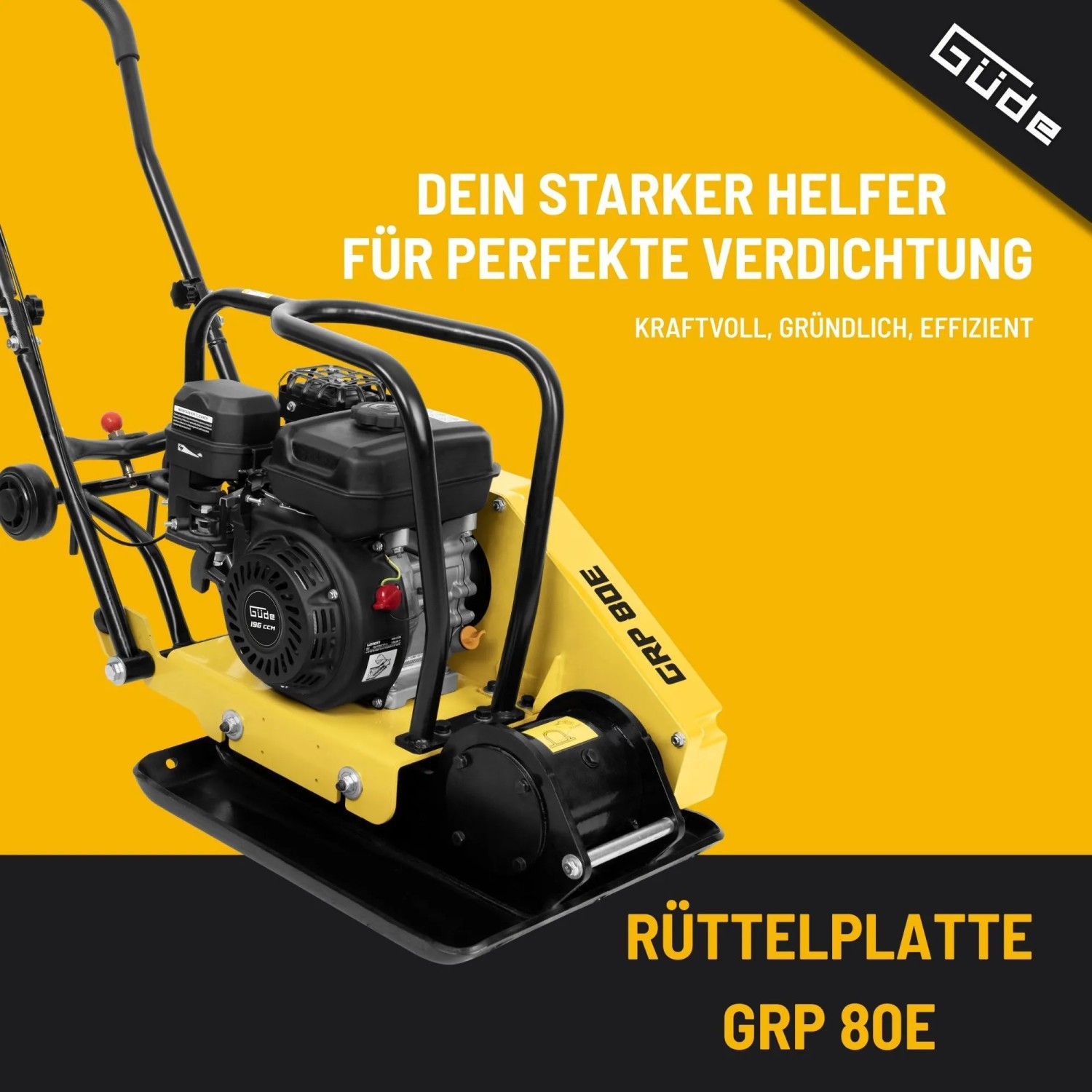 Güde Rüttelplatte GRP 80E: Baumaschine zum Verdichten von Flächen, mit Stahlrahmen und vibrationsgedämpften Handgriff.