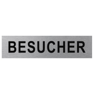 Selbstklebendes Hinweisschild 'Besucher' aus Aluminium in Edelstahloptik.