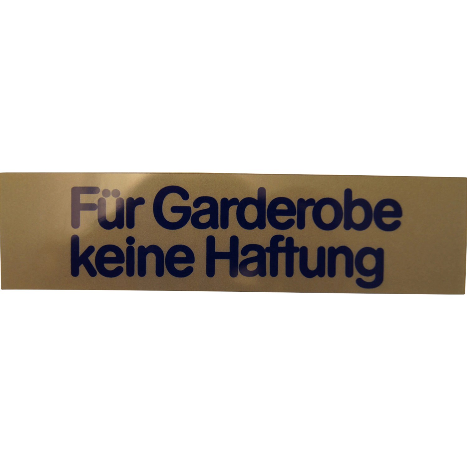 keine haftung für garderobe schild