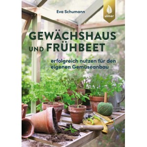 Gewächshaus und Frühbeet