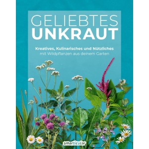 Geliebtes Unkraut