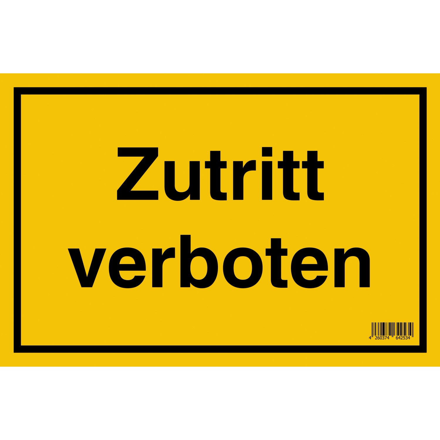 Signum Safety Signs Hinweisschild Zutritt verboten 20 cm x 30 cm Gelb