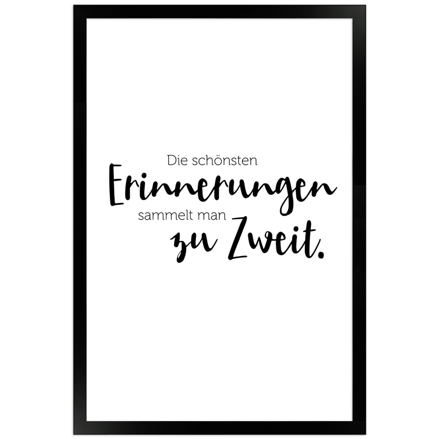 WANDStyle Gerahmtes Poster mit Spruch Erinnerungen Zu Zweit in Weiß 30 x 45 günstig online kaufen