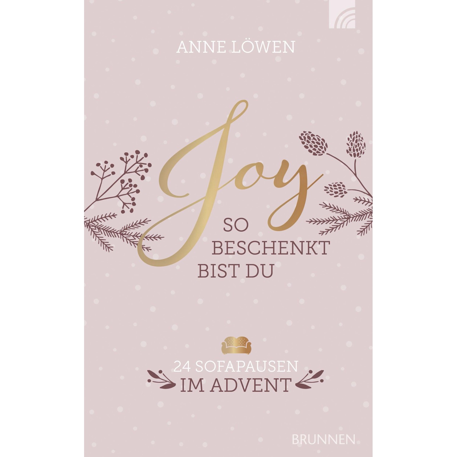 JOY So beschenkt bist du