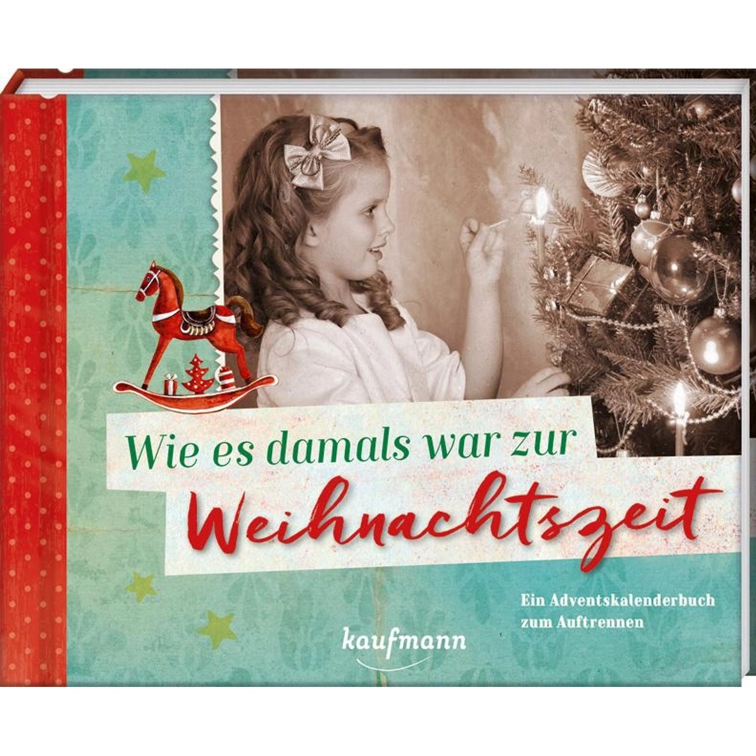 Wie es damals war zur Weihnachtszeit