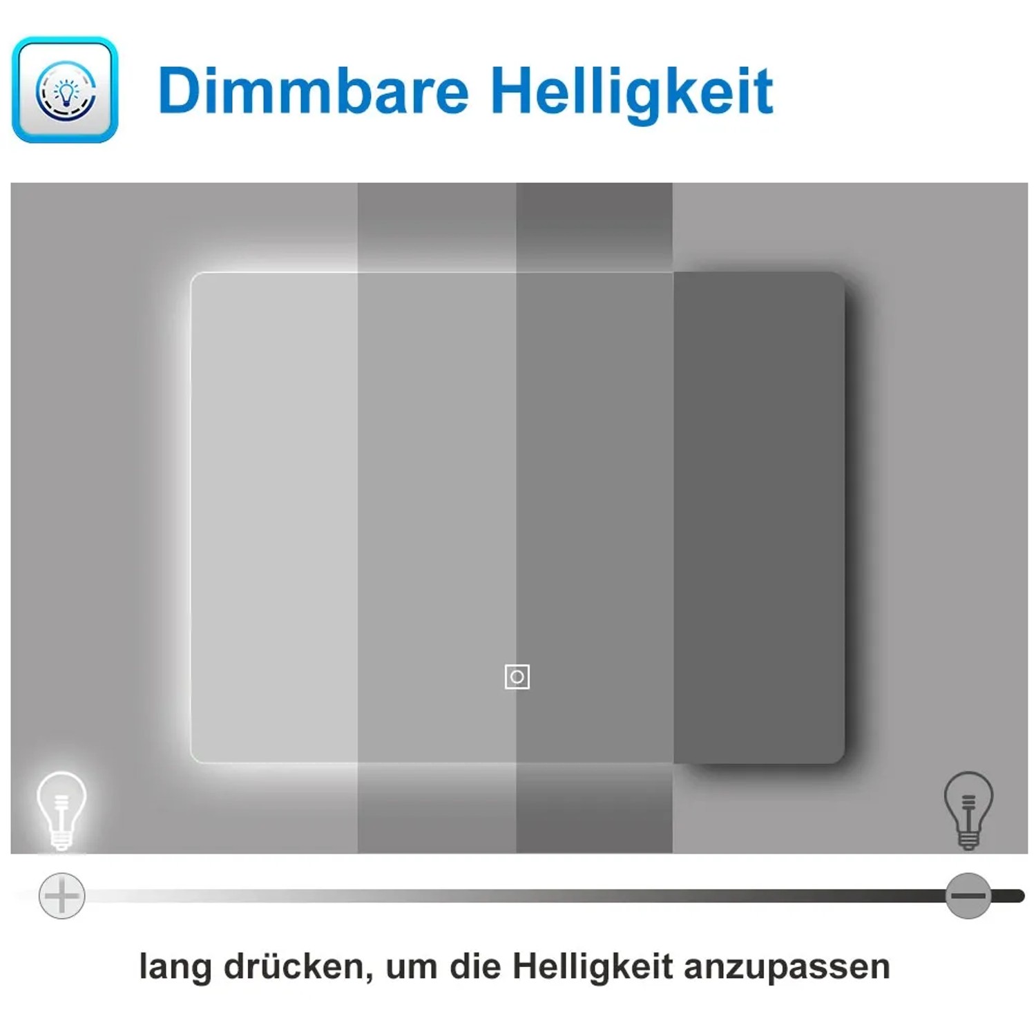 Dimmbare Helligkeit des Aica Sanitär Badspiegels mit LED Beleuchtung.